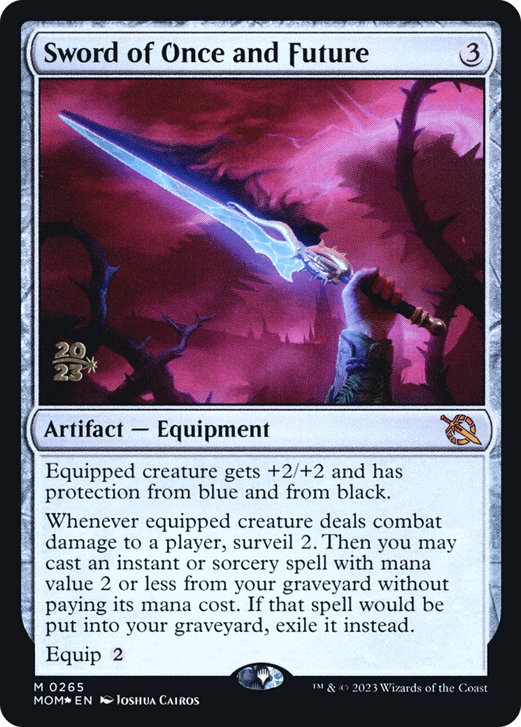 Sword of Once and Future [March of the Machine Prerelease Promos] | PLUS EV GAMES 