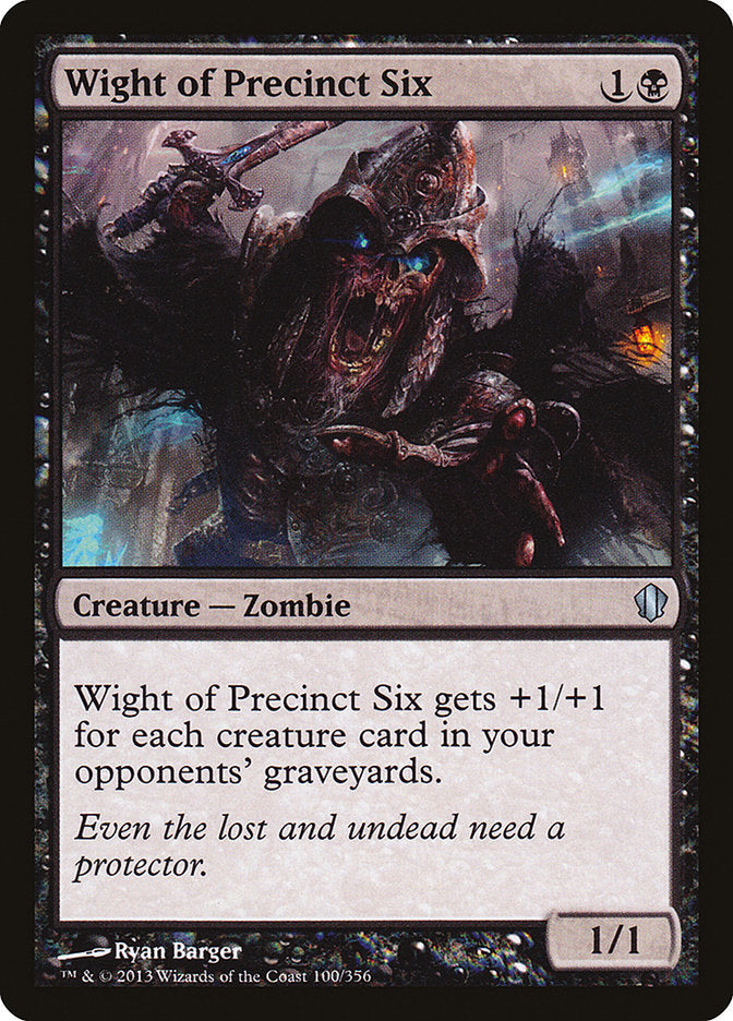 Wight of Precinct Six [Commander 2013] | PLUS EV GAMES 