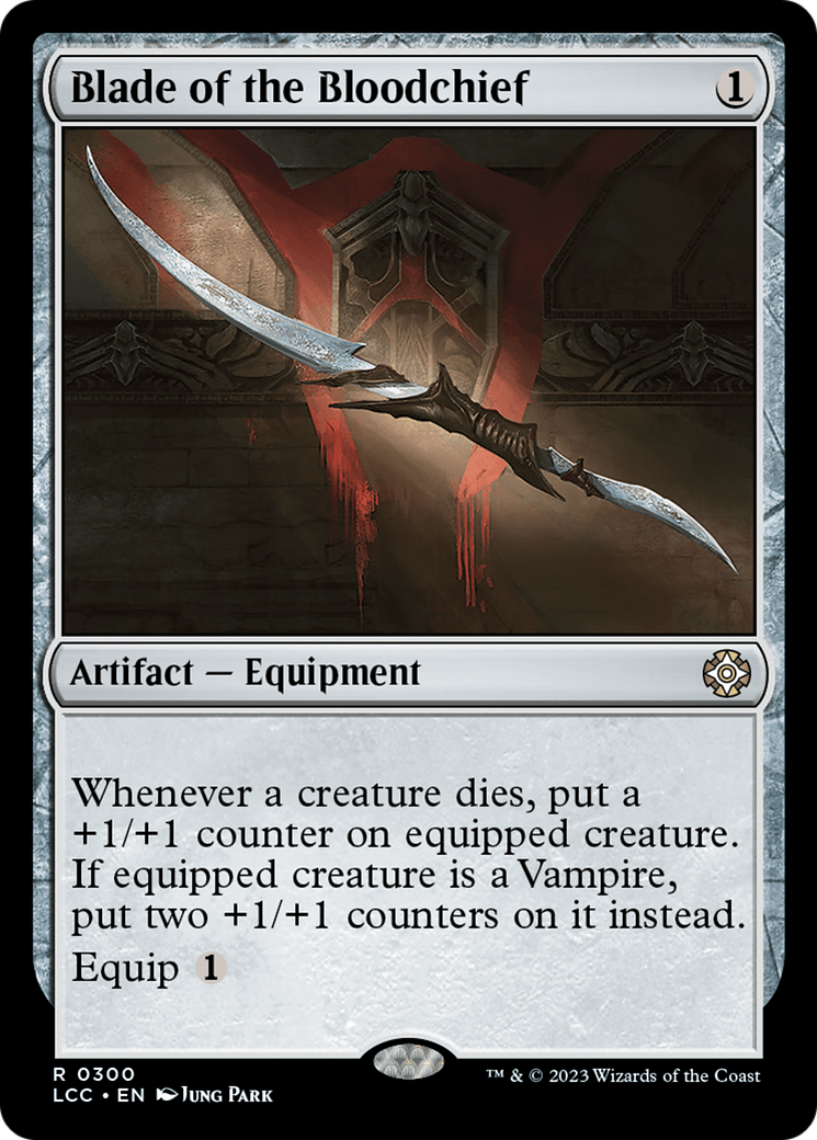 Blade of the Bloodchief [The Lost Caverns of Ixalan Commander] | PLUS EV GAMES 