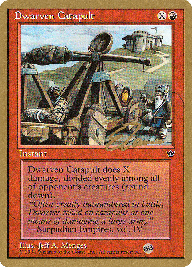 Dwarven Catapult (Eric Tam) (SB) [Pro Tour Collector Set] | PLUS EV GAMES 