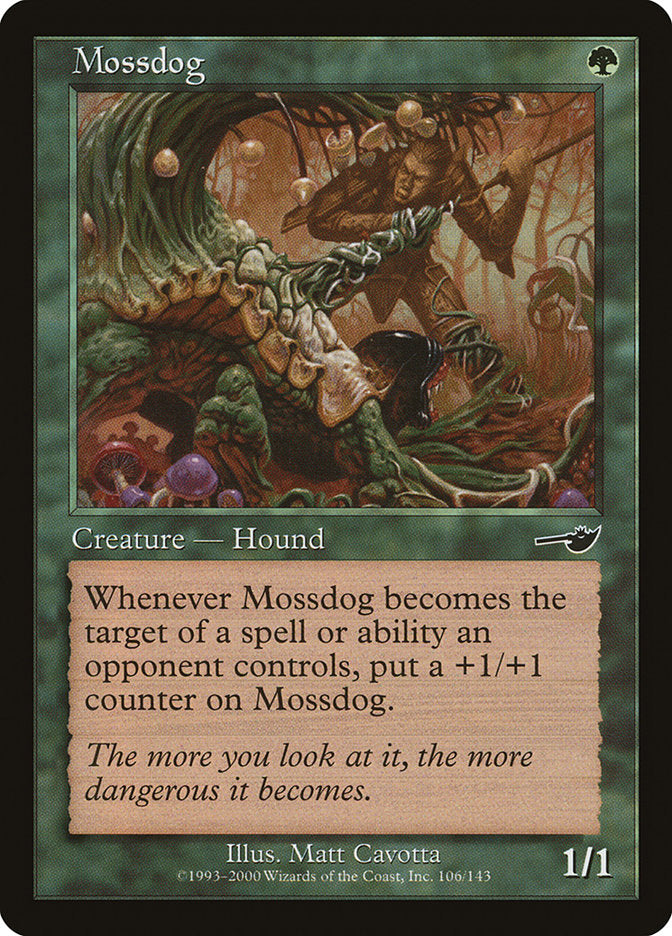 Mossdog [Nemesis] | PLUS EV GAMES 