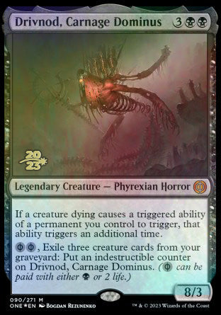 Drivnod, Carnage Dominus [Phyrexia: All Will Be One Prerelease Promos] | PLUS EV GAMES 