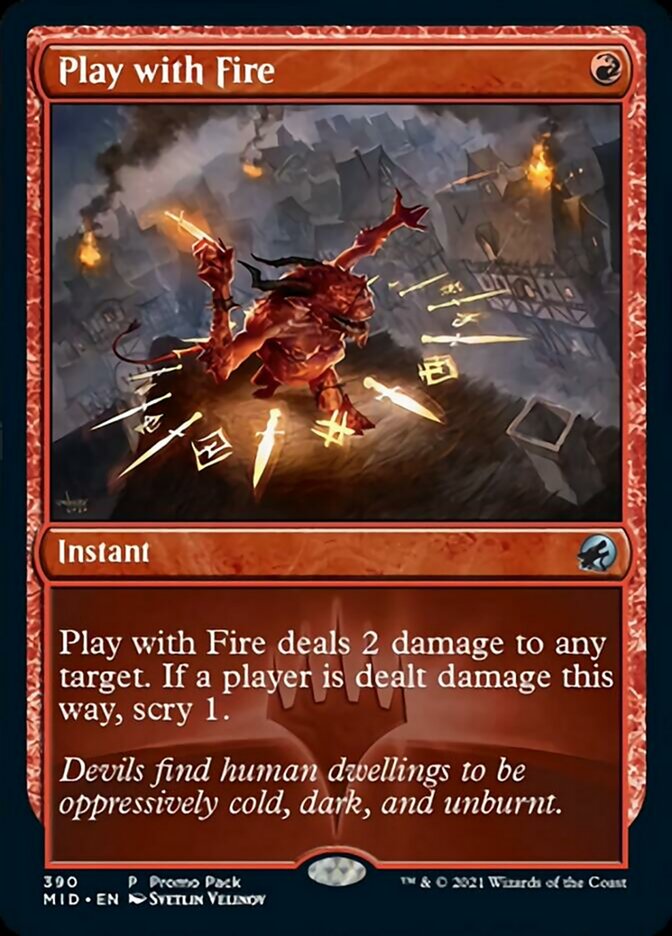 Play with Fire (Promo Pack) [Innistrad: Midnight Hunt Promos] | PLUS EV GAMES 