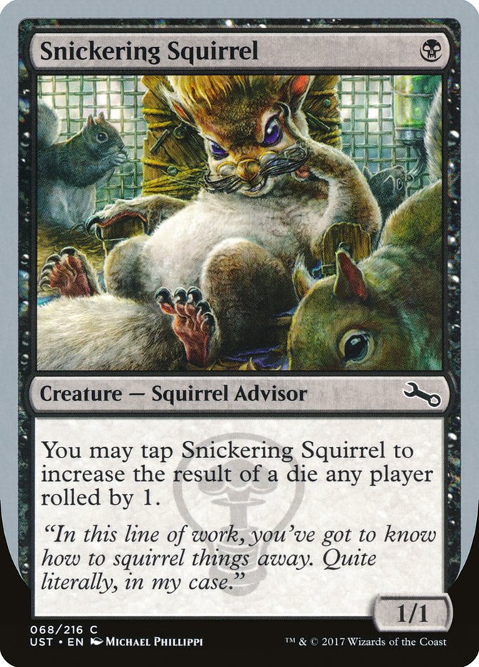 Snickering Squirrel [Unstable] | PLUS EV GAMES 