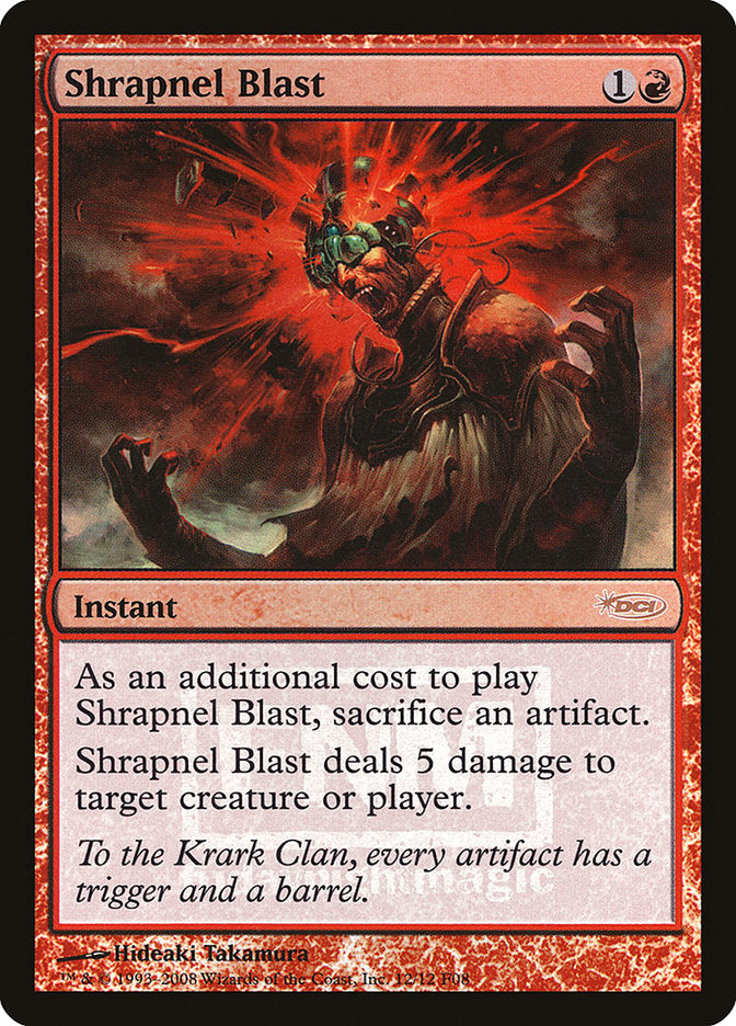 Shrapnel Blast [Friday Night Magic 2008] | PLUS EV GAMES 