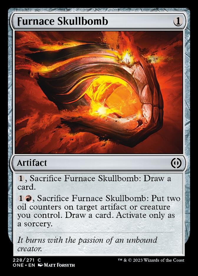 Furnace Skullbomb [Phyrexia: All Will Be One] | PLUS EV GAMES 