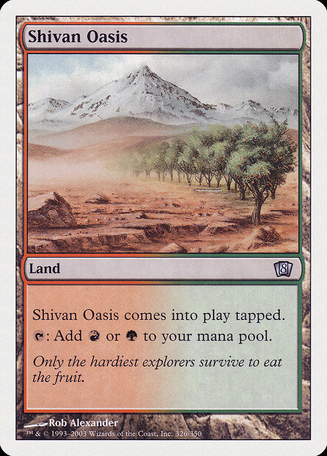 Shivan Oasis [Eighth Edition] | PLUS EV GAMES 