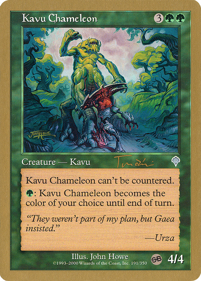 Kavu Chameleon (Jan Tomcani) (SB) [World Championship Decks 2001] | PLUS EV GAMES 