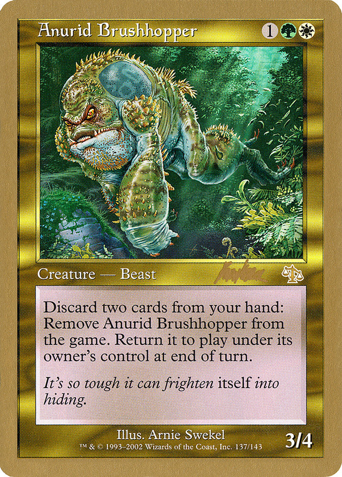 Anurid Brushhopper (Brian Kibler) [World Championship Decks 2002] | PLUS EV GAMES 