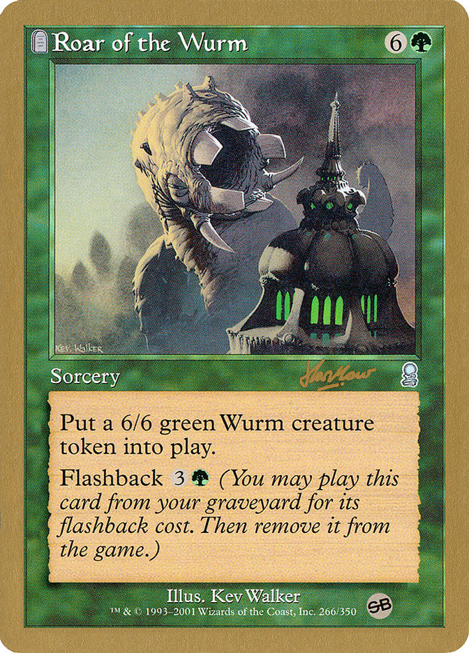 Roar of the Wurm (Sim Han How) (SB) [World Championship Decks 2002] | PLUS EV GAMES 