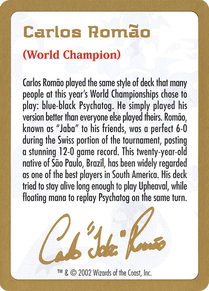 Carlos Romão Bio [World Championship Decks 2002] | PLUS EV GAMES 