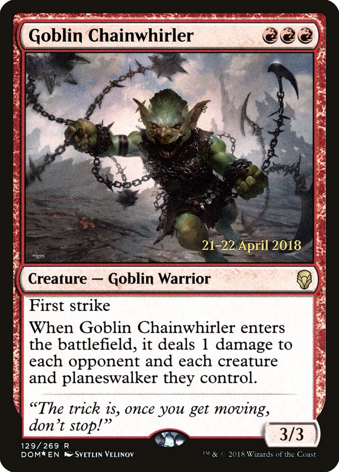 Goblin Chainwhirler  [Dominaria Prerelease Promos] | PLUS EV GAMES 