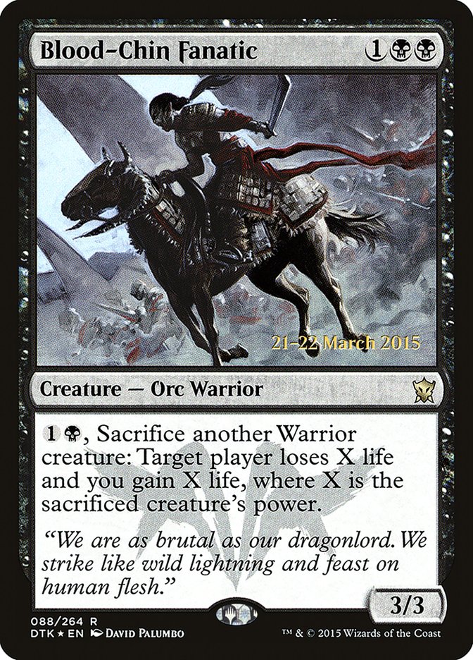 Blood-Chin Fanatic  [Dragons of Tarkir Prerelease Promos] | PLUS EV GAMES 