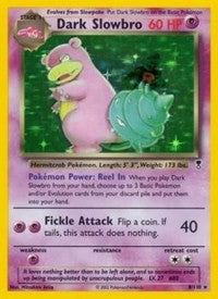 Dark Slowbro (8) [Legendary Collection]