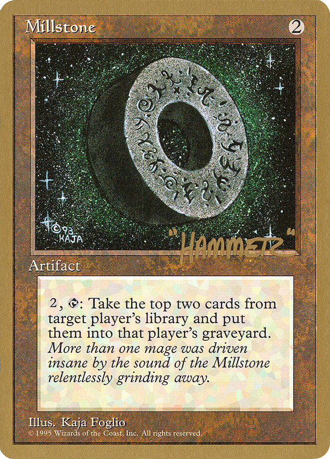 Millstone (Shawn "Hammer" Regnier) [Pro Tour Collector Set] | PLUS EV GAMES 