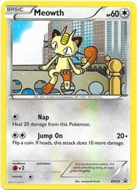 Meowth (BW35) [Black and White Promos] | PLUS EV GAMES 