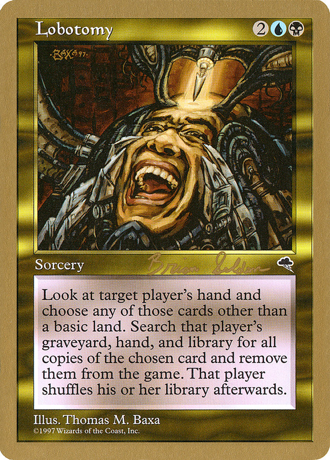 Lobotomy (Brian Selden) [World Championship Decks 1998] | PLUS EV GAMES 