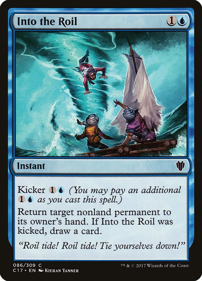 Into the Roil [Commander 2017] | PLUS EV GAMES 