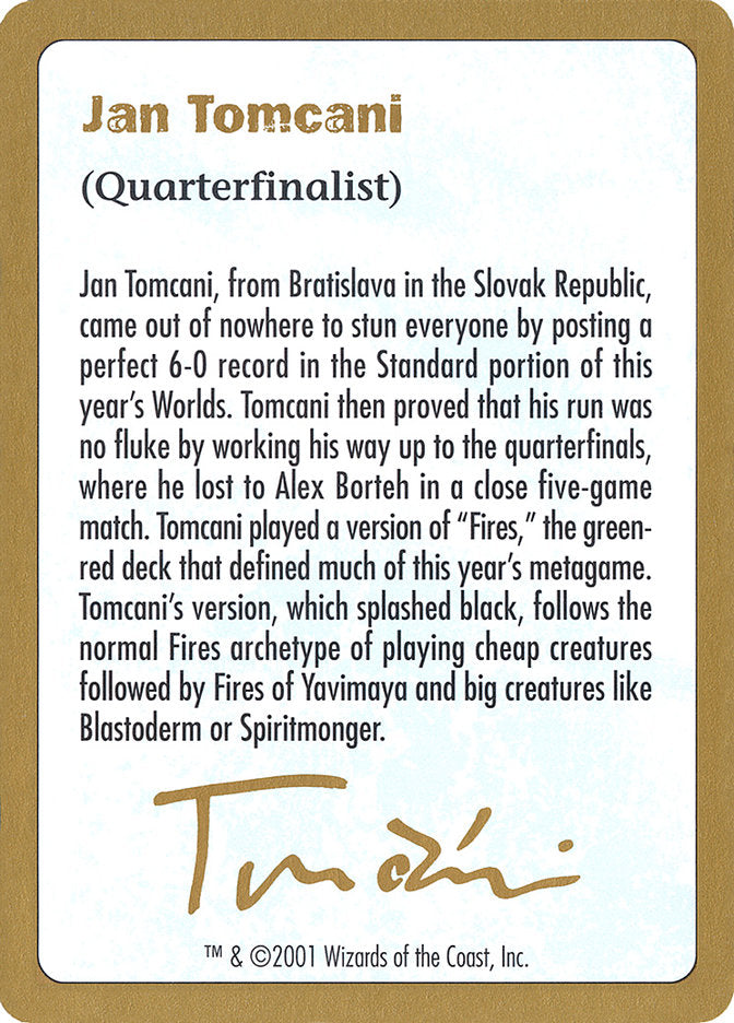 Jan Tomcani Bio [World Championship Decks 2001] | PLUS EV GAMES 