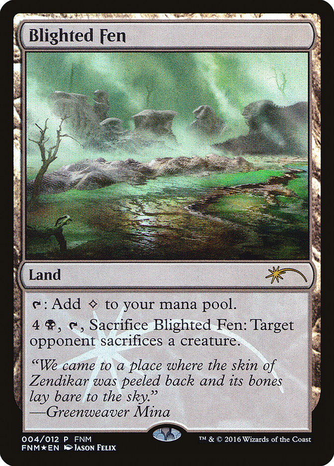 Blighted Fen [Friday Night Magic 2016] | PLUS EV GAMES 