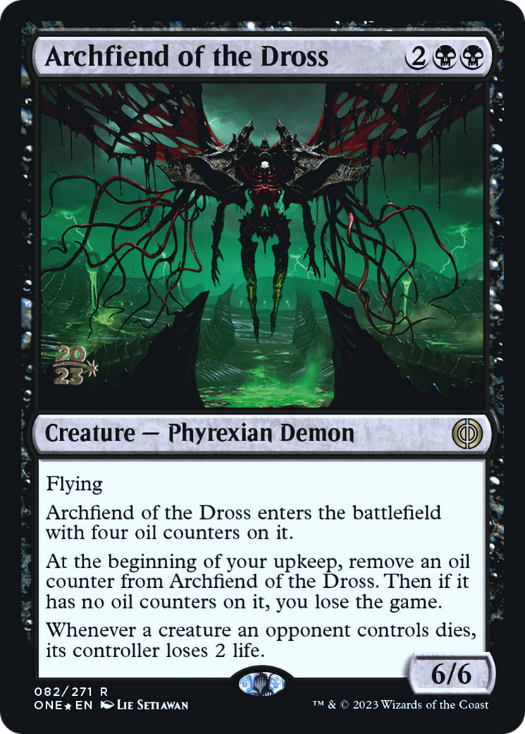 Archfiend of the Dross [Phyrexia: All Will Be One Prerelease Promos] | PLUS EV GAMES 