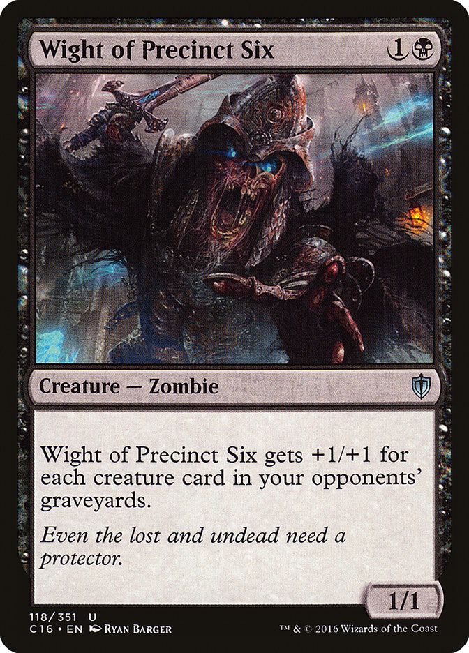 Wight of Precinct Six [Commander 2016] | PLUS EV GAMES 