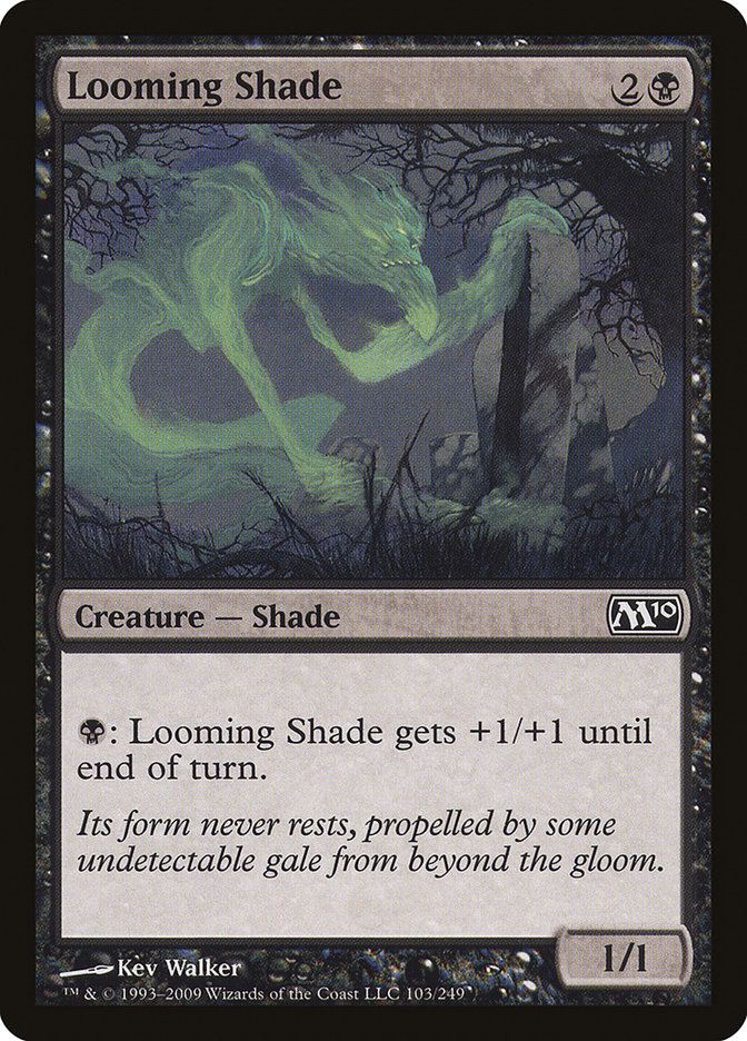 Looming Shade [Magic 2010] | PLUS EV GAMES 
