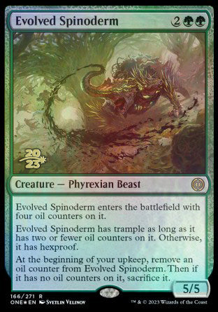 Evolved Spinoderm [Phyrexia: All Will Be One Prerelease Promos] | PLUS EV GAMES 