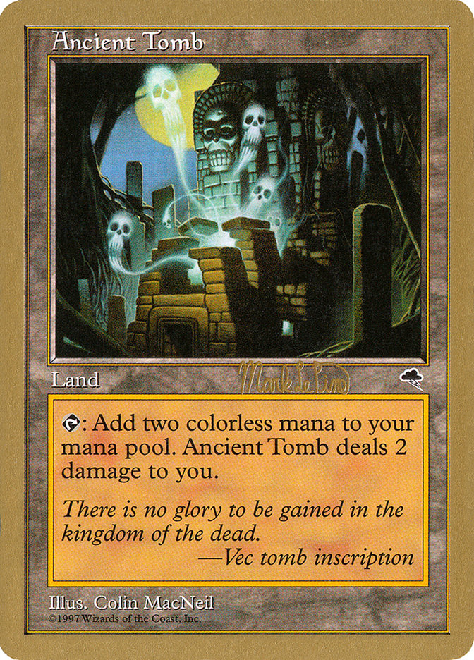 Ancient Tomb (Mark Le Pine) [World Championship Decks 1999] | PLUS EV GAMES 