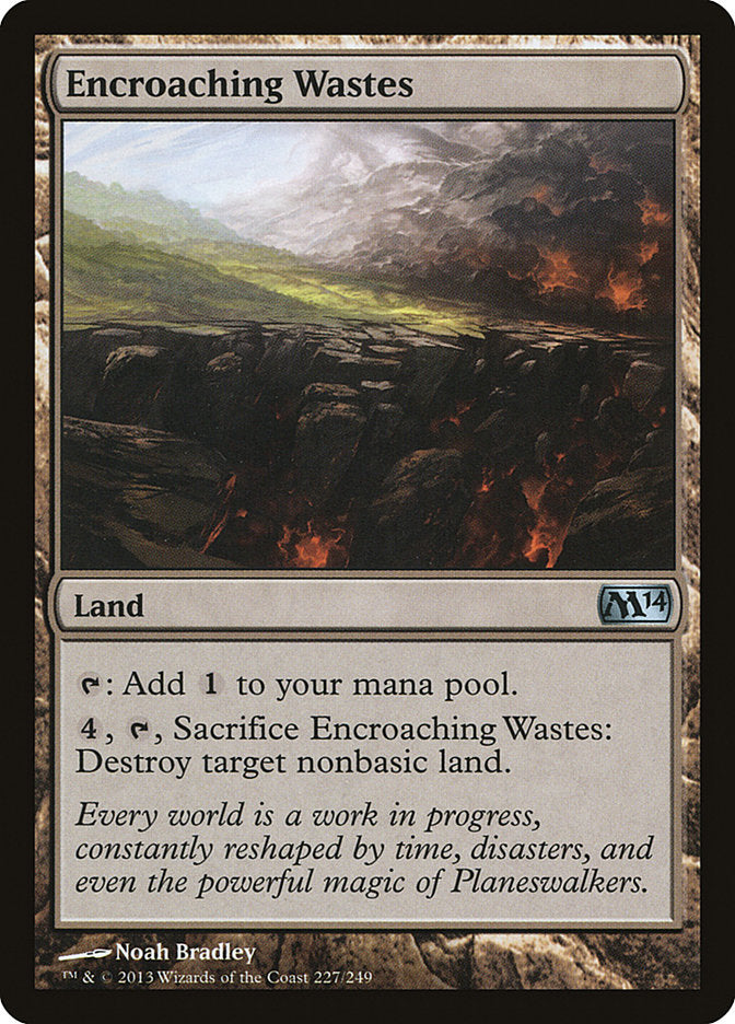 Encroaching Wastes [Magic 2014] | PLUS EV GAMES 