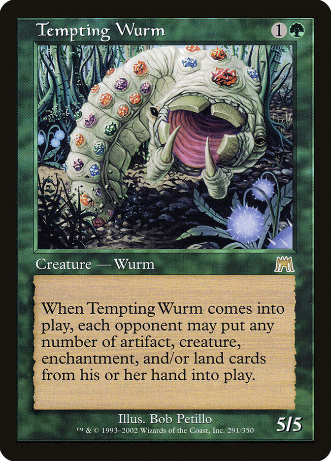 Tempting Wurm [Onslaught] | PLUS EV GAMES 
