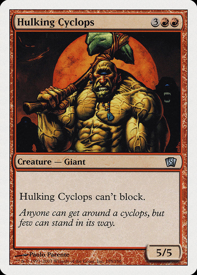 Hulking Cyclops [Eighth Edition] | PLUS EV GAMES 