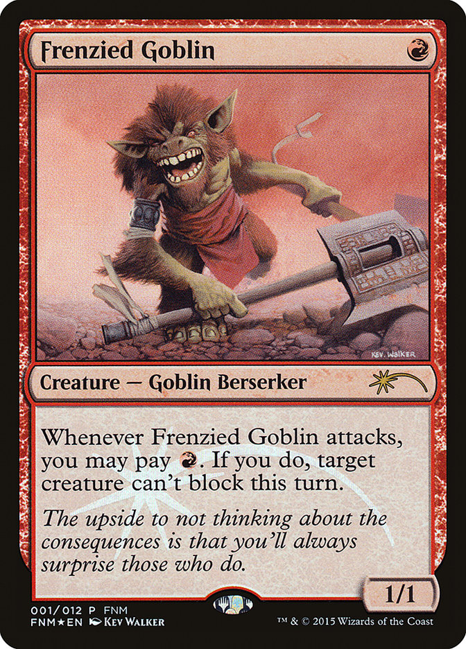 Frenzied Goblin [Friday Night Magic 2015] | PLUS EV GAMES 