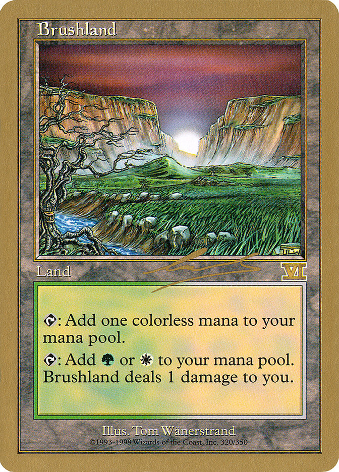 Brushland (Nicolas Labarre) [World Championship Decks 2000] | PLUS EV GAMES 