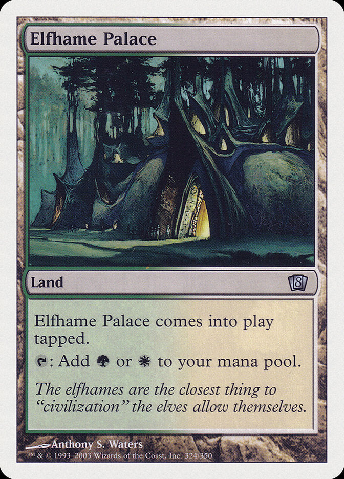 Elfhame Palace [Eighth Edition] | PLUS EV GAMES 