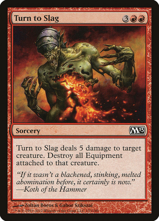 Turn to Slag [Magic 2013] | PLUS EV GAMES 