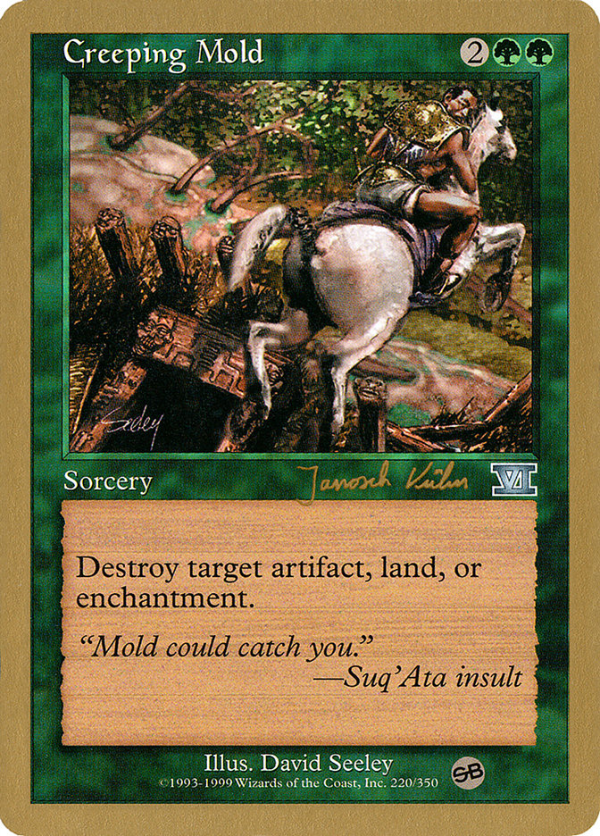 Creeping Mold (Janosch Kuhn) (SB) [World Championship Decks 2000] | PLUS EV GAMES 