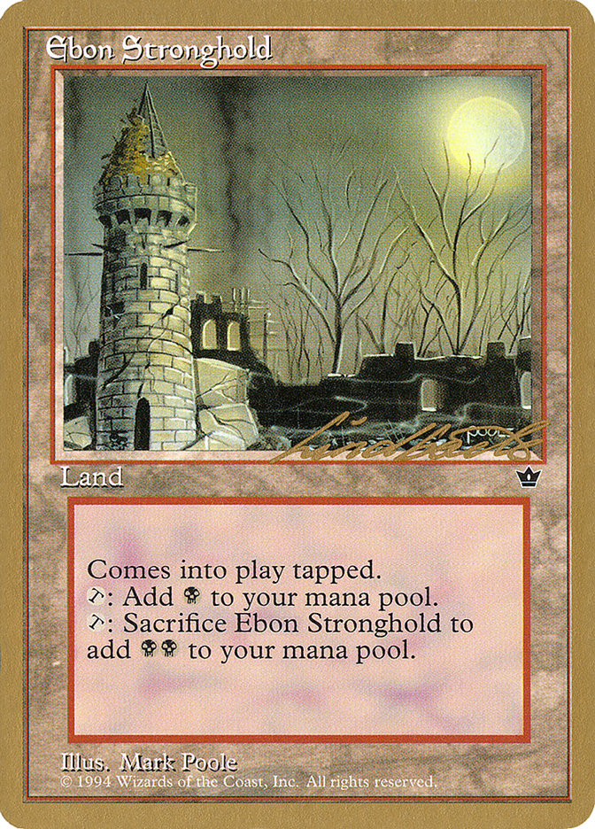 Ebon Stronghold (Leon Lindback) [Pro Tour Collector Set] | PLUS EV GAMES 