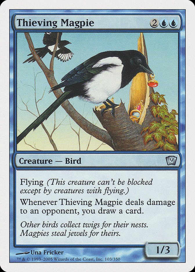 Thieving Magpie [Ninth Edition] | PLUS EV GAMES 