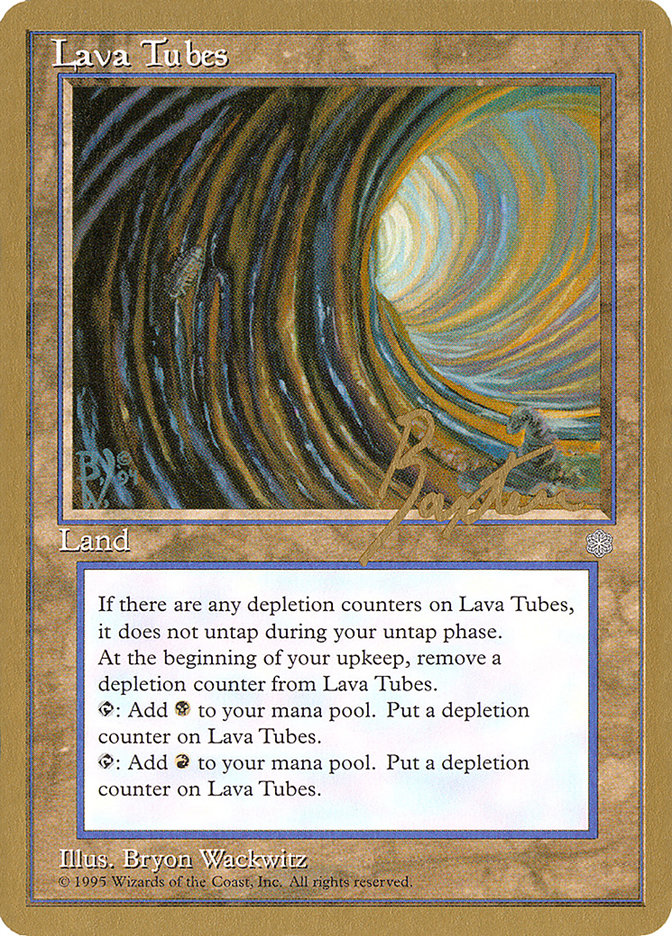 Lava Tubes (George Baxter) [Pro Tour Collector Set] | PLUS EV GAMES 