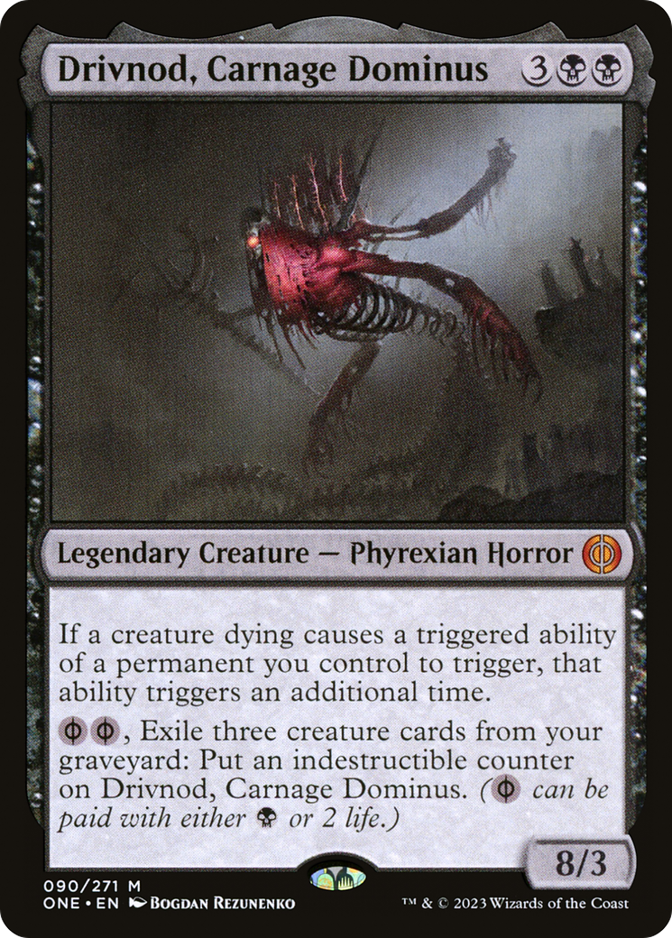 Drivnod, Carnage Dominus [Phyrexia: All Will Be One] | PLUS EV GAMES 