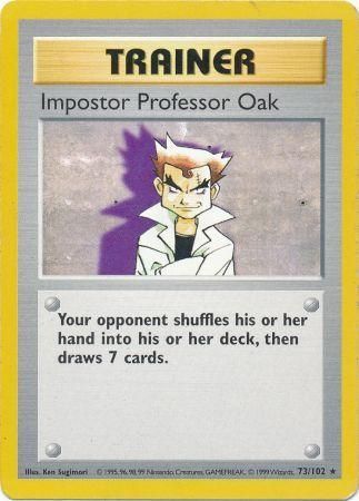 Impostor Professor Oak (73/102) [Base Set (Shadowless)] | PLUS EV GAMES 