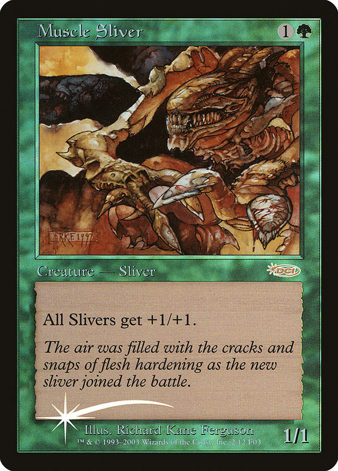 Muscle Sliver [Friday Night Magic 2003] | PLUS EV GAMES 