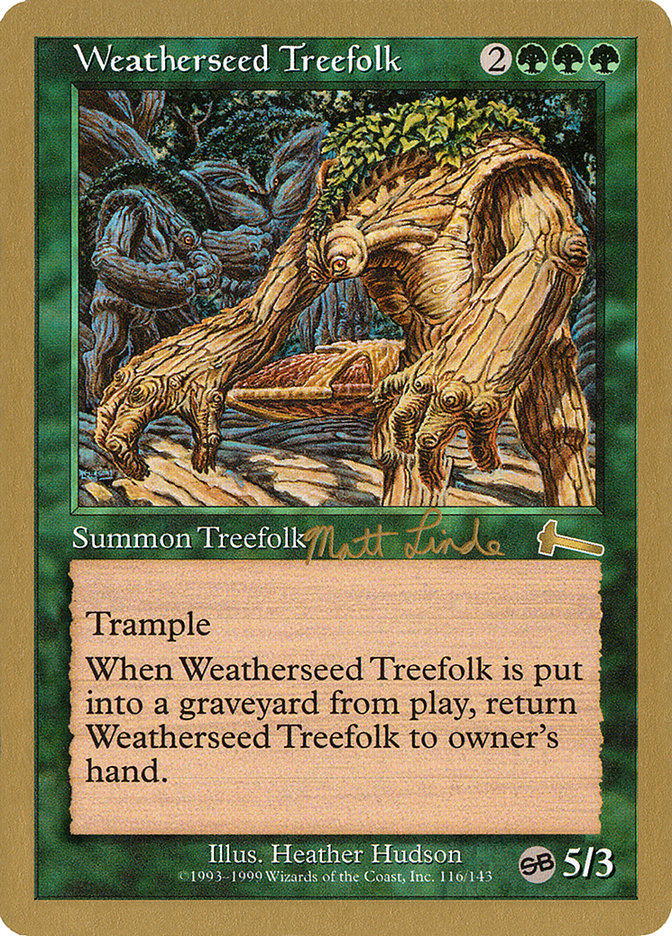 Weatherseed Treefolk (Matt Linde) (SB) [World Championship Decks 1999] | PLUS EV GAMES 