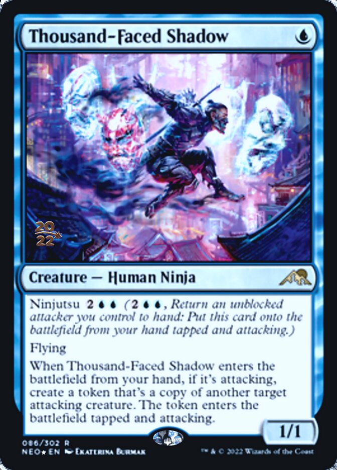 Thousand-Faced Shadow [Kamigawa: Neon Dynasty Prerelease Promos] | PLUS EV GAMES 