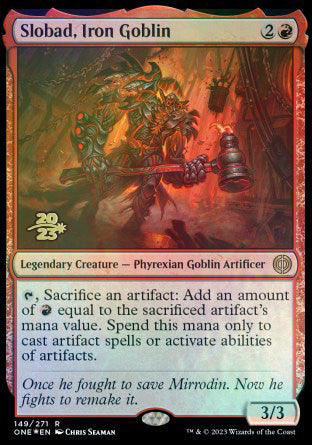 Slobad, Iron Goblin [Phyrexia: All Will Be One Prerelease Promos] | PLUS EV GAMES 