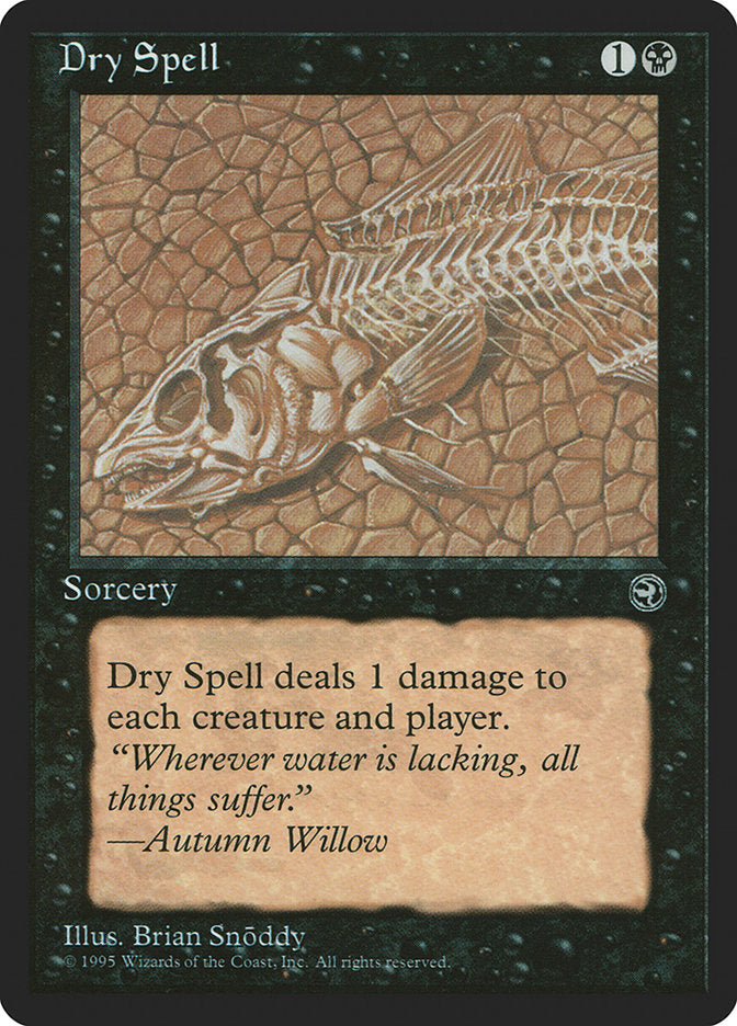 Dry Spell (Autumn Willow Flavor Text) [Homelands] | PLUS EV GAMES 