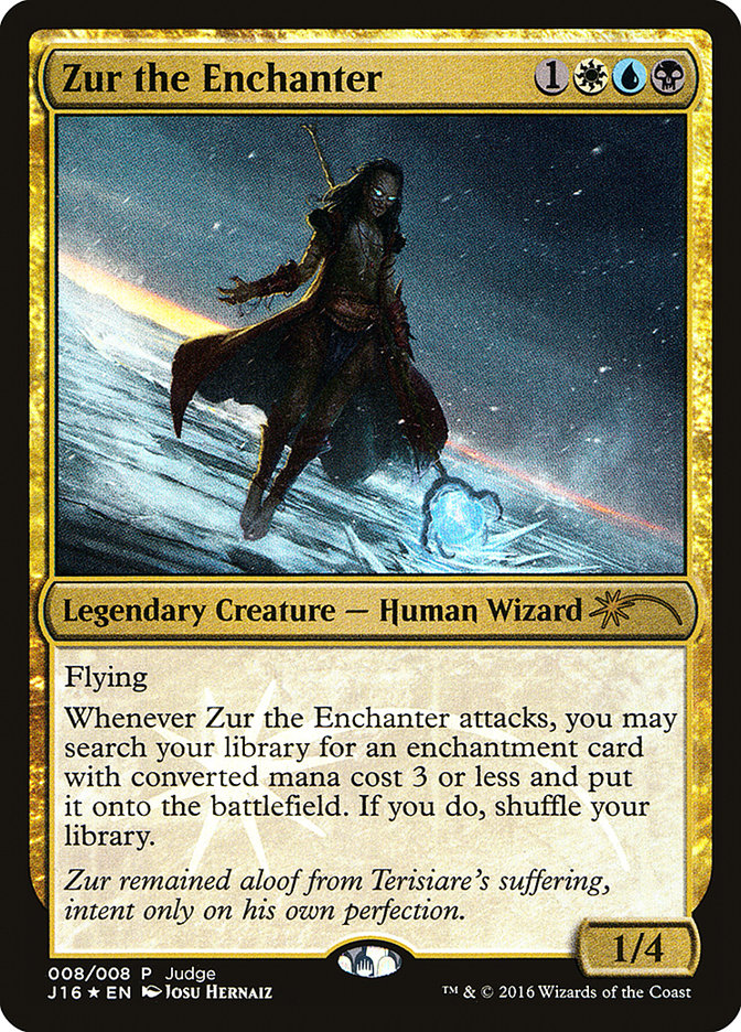 Zur the Enchanter [Judge Gift Cards 2016] | PLUS EV GAMES 