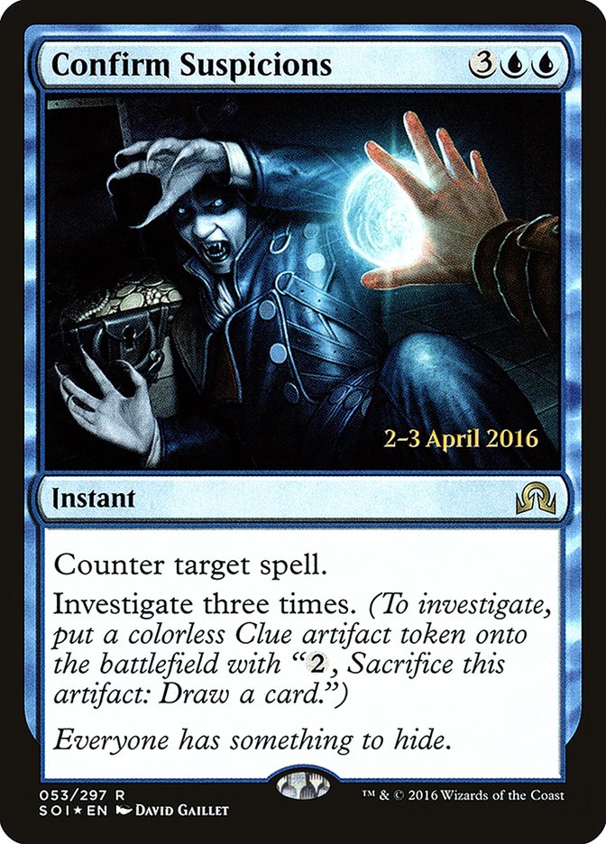 Confirm Suspicions [Shadows over Innistrad Prerelease Promos] | PLUS EV GAMES 