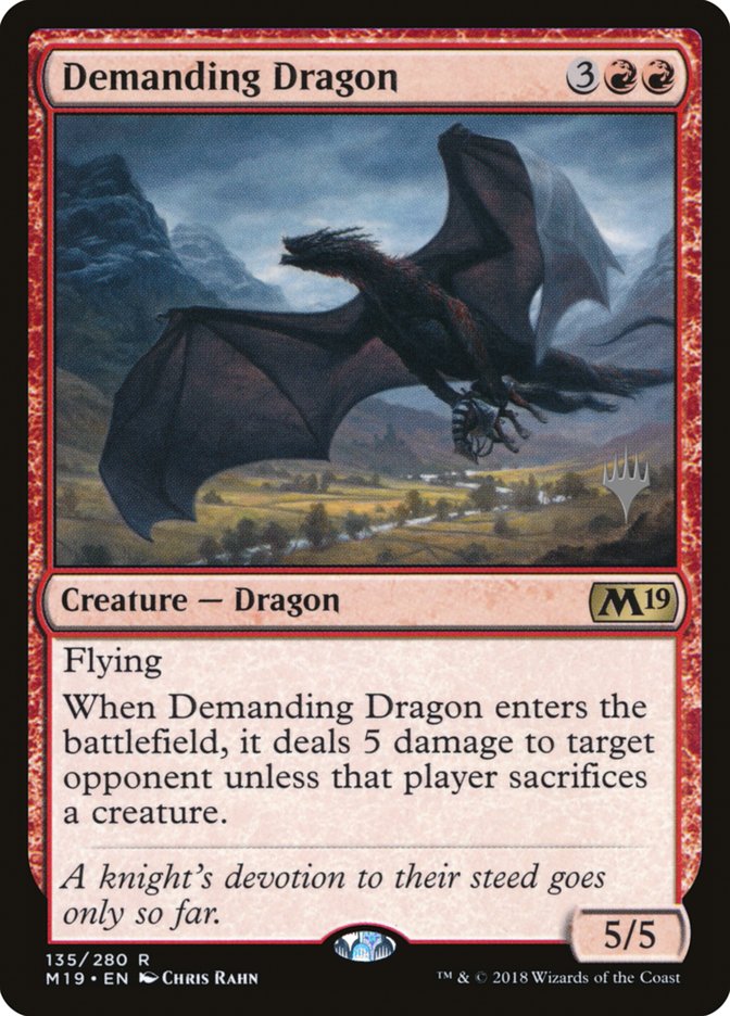 Demanding Dragon (Promo Pack) [Core Set 2019 Promos] | PLUS EV GAMES 